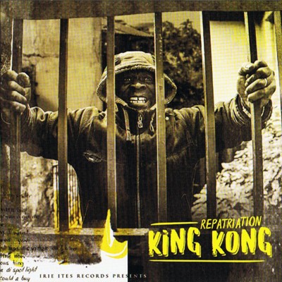 King Kong - Repatriation